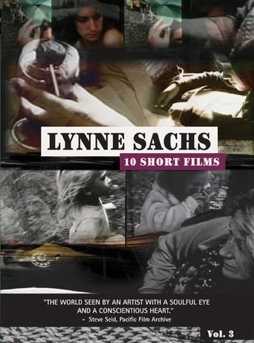 Lynne Sachs: 10 Short Films Vol.3