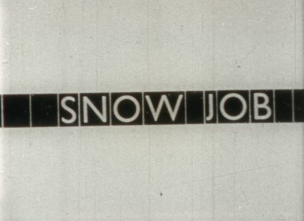 Snow Job